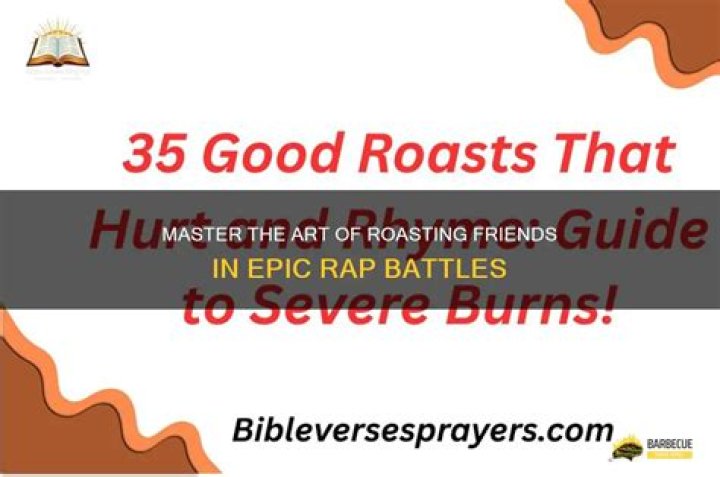 Master The Art Of Roasting Your Friends
